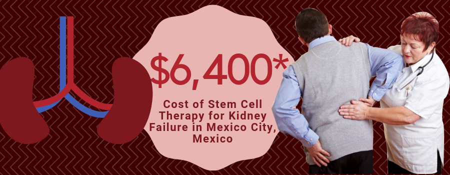 Cost Stem Cell Therapy for Kidney Failure in Mexico City, Mexico